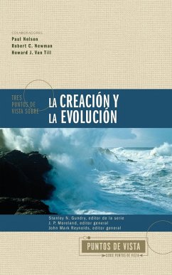 Tres puntos de vista sobre la creación y la evolución Softcover Three Views on Creation and Evolution - Zondervan, Zondervan