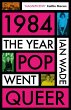 1984: The Year Pop Went Queer (eBook,... - Bild 1