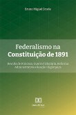 Federalismo na Constituição de 1891 (eBook, ePUB)
