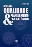 Gestão da Qualidade & Planejamento Estratégico (eBook, ePUB)