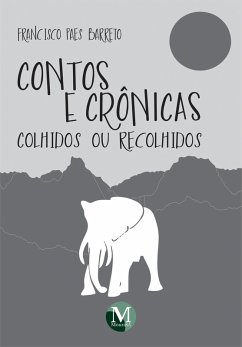 Contos e crônicas (eBook, ePUB) - Barreto, Francisco Paes