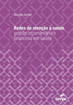 Cover Redes de atenção à saúde, gestão orçamentária e financeira em saúde (eBook, ePUB)