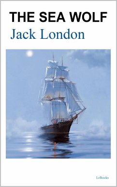 The Sea Wolf - London (eBook, ePUB) - Jack London