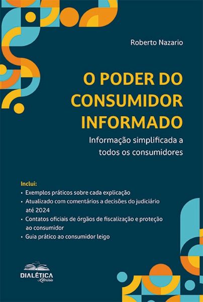 O Poder do Consumidor Informado (eBook, ePUB) O Poder do Consumidor Informado (eBook, ePUB)