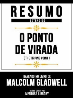 Cover Resumo Estendido - O Ponto De Virada (The Tipping Point) - Baseado No Livro De Malcolm Gladwell (eBook, ePUB)