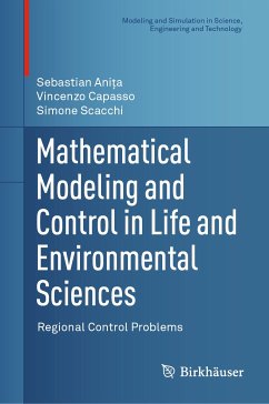 Mathematical Modeling and Control in Life and Environmental Sciences (eBook, PDF) - Aniţa, Sebastian; Capasso, Vincenzo; Scacchi, Simone