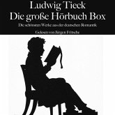 Ludwig Tieck: Die große Hörbuch Box (MP3-Download)