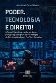Poder, Tecnologia e Direito! (eBook, ePUB) Poder, Tecnologia e Direito! (eBook, ePUB)
