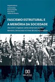 Fascismo Estrutural e a Memória da Sociedade (eBook, ePUB)