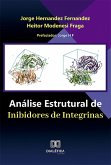 Análise Estrutural de Inibidores de Integrinas (eBook, ePUB)