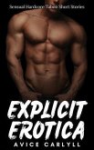 Explicit Erotica - Sensual Hardcore Taboo Short Stories (eBook, ePUB) Explicit Erotica - Sensual Hardcore Taboo Short Stories (eBook, ePUB)