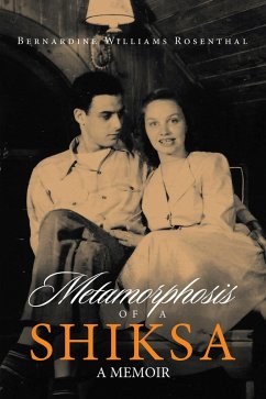 Metamorphosis of a Shiksa (eBook, ePUB) - Rosenthal, Bernardine Williams