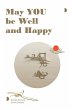 May YOU be Well and Happy (eBook, ePUB) - Bild 1