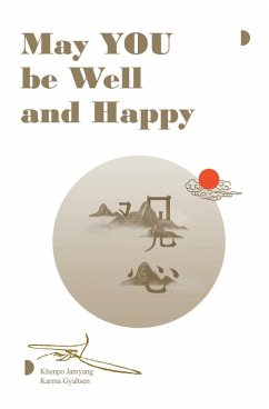 Cover May YOU be Well and Happy (eBook, ePUB)