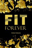 Fit Forever (eBook, ePUB)