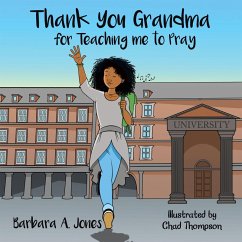 Thank You Grandma for Teaching Me to Pray (eBook, ePUB) - Jones, Barbara A.