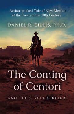 Cover The Coming of Centori and The Circle C Riders (eBook, ePUB)