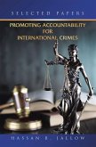 Promoting Accountability for International Crimes: (eBook, ePUB) Promoting Accountability for International Crimes: (eBook, ePUB)