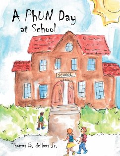 A PhUN Day at School (eBook, ePUB)