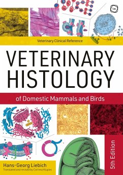 Veterinary Histology of Domestic Mammals and Birds 5th Edition: Textbook and Colour Atlas (eBook, PDF) - Liebich, Hans-Georg