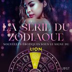 La série du zodiaque : nouvelles érotiques sous le signe du Lion (MP3-Download)