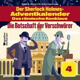 Die Botschaft der Verschwörer (Der Sherlock Holmes-Adventkalender - Das römische Konklave, Folge 4) (MP3-Download)