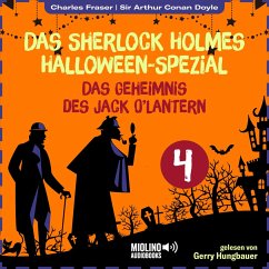 Das Sherlock Holmes Halloween-Spezial (Das Geheimnis des Jack O'Lantern, Folge 4) (MP3-Download) - Doyle, Sir Arthur Conan; Fraser, Charles