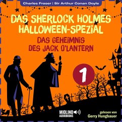 Das Sherlock Holmes Halloween-Spezial (Das Geheimnis des Jack O'Lantern, Folge 1) (MP3-Download) - Doyle, Sir Arthur Conan; Fraser, Charles