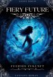 Fiery Future (eBook, ePUB) - Bild 1