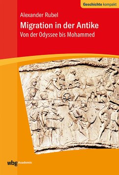 Migration in der Antike (eBook, ePUB) - Rubel, Alexander