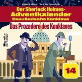 Das Prozedere des Konklaves (Der Sherlock Holmes-Adventkalender - Das römische Konklave, Folge 14) (MP3-Download)