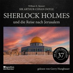 Sherlock Holmes und die Reise nach Jerusalem (Die neuen Abenteuer, Folge 37) (MP3-Download) - Doyle, Sir Arthur Conan; Stewart, William K.
