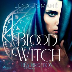 Blood Witch, Résurrection Tome 1 (MP3-Download) - Jomahé, Léna