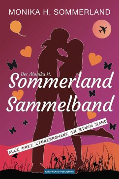 Der Monika H. Sommerland Sammelband (eBook, ePUB) - Sommerland, Monika H.
