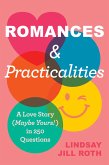 Romances & Practicalities (eBook, ePUB) Romances & Practicalities (eBook, ePUB)