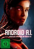 Android A.I. - Künstliche Intelligenz, die tödlich ist