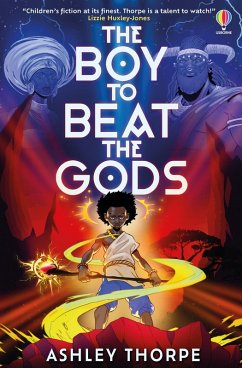 The Boy to Beat the Gods (eBook, ePUB) - Thorpe, Ashley