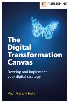 The Digital Transformation Canvas (eBook, ePUB) - Peter, Marc K.