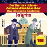 Der Verräter (Der Sherlock Holmes-Adventkalender - Das römische Konklave, Folge 16) (MP3-Download)