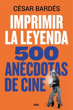 Imprimir la leyenda (eBook, ePUB) - Bardés, César