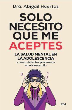 Solo necesito que me aceptes (eBook, ePUB) - Huertas, Abigail