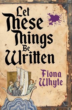 Let These Things Be Written (eBook, ePUB) - Whyte, Fiona