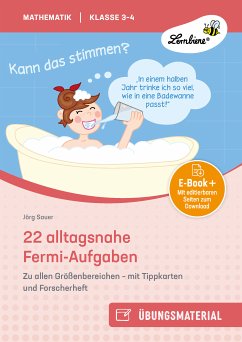 22 alltagsnahe Fermi-Aufgaben für Klasse 3-4 (eBook, PDF) - Sauer, Jörg