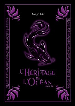 L'Héritage de l'Océan (eBook, ePUB) - S.B., Kaelyn