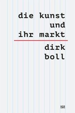 Die Kunst und ihr Markt (eBook, PDF) - Boll, Dirk