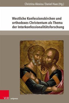 Westliche Konfessionskirchen und orthodoxes Christentum als Thema der Interkonfessionalitätsforschung (eBook, PDF)
