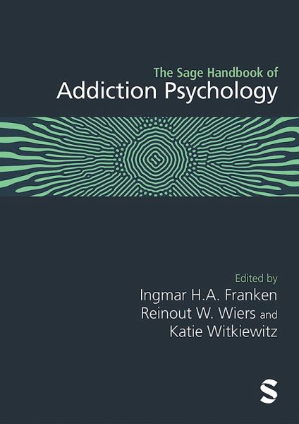 The Sage Handbook of Addiction Psychology (eBook, ePUB)