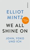 We all shine on (eBook, ePUB)