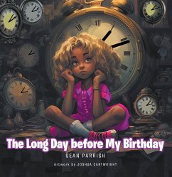 The Long Day before My Birthday (eBook, ePUB) - Parrish, Sean