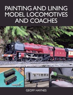 Painting and Lining Model Locomotives and Coaches (eBook, ePUB) - Haynes, Geoff